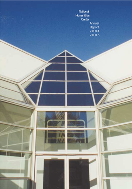 National Humanities Center Annual Report 2004 2005