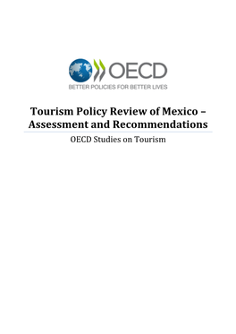 Tourism Policy Review of Mexico – Assessment and Recommendations OECD Studies on Tourism