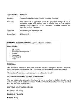 Application No: 13/4608N Location: Forestry Tracks Peckforton Woods, Tarporley, Cheshire Proposal: This Retrospective Applicatio