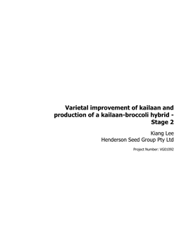 Varietal Improvement of Kailaan and Production of a Kailaan-Broccoli Hybrid - Stage 2