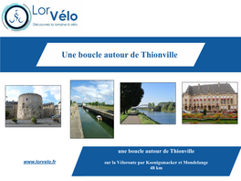 Boucle De Thionville Par Koenigsmacker Et Mondelange 48 Km