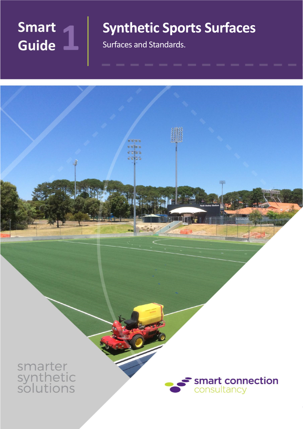 Synthetic Sports Surfaces Study Part 2: Synthetic Surfaces Guide - 2020 Synthetic Sports Surfaces Surfaces and Standards