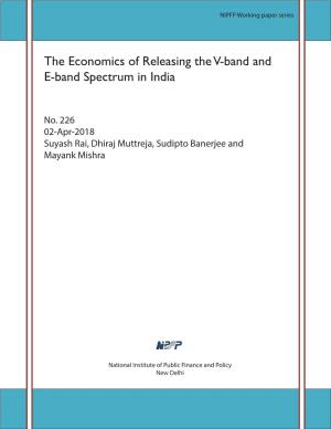 The Economics of Releasing the V-Band and E-Band Spectrum in India