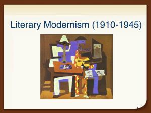 Literary Modernism (1910-1945)