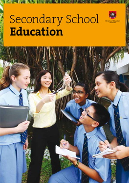 Secondary School Education the Singapore Education Education