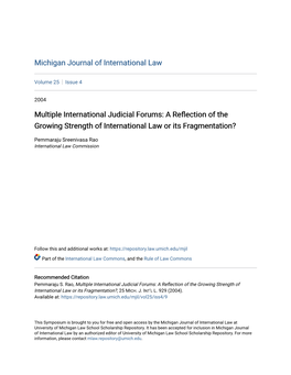 Multiple International Judicial Forums: a Reflection of the Growing Strength of International Law Or Its Fragmentation?