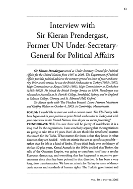 Interview with Sir Kieran Prendergast, Former UN Under-Secretary- General for Political Affairs