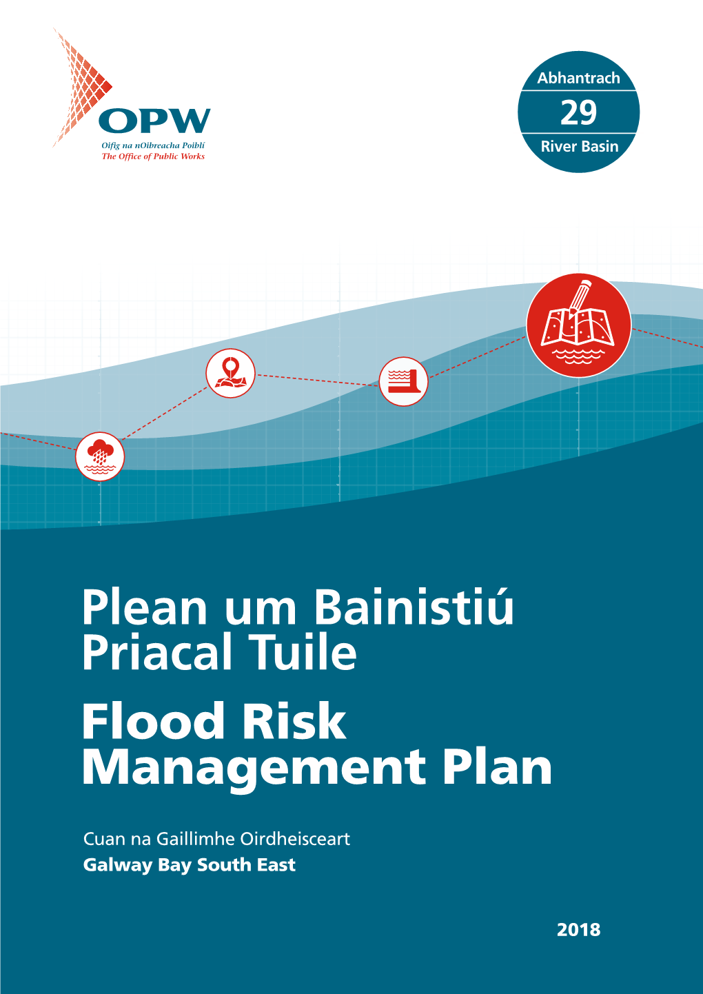 Flood Risk Management Plan Plean Um Bainistiú Priacal Tuile