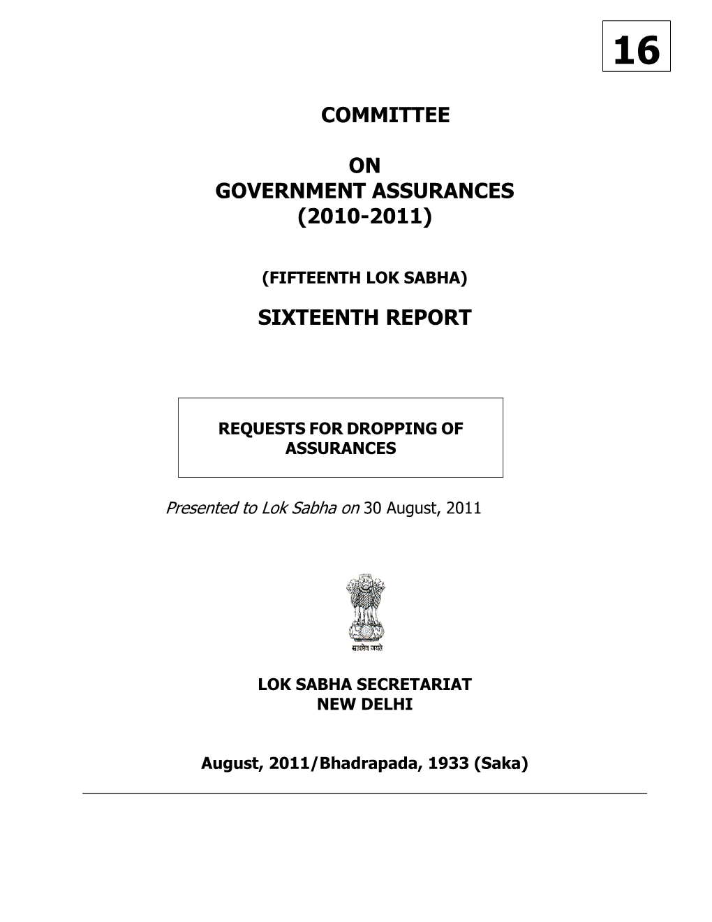 Committee on Government Assurances* (2010 - 2011)