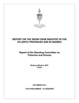 Report on the Snow Crab Industry in The