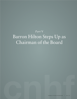 Barron Hilton Steps up As Chairman of the Board