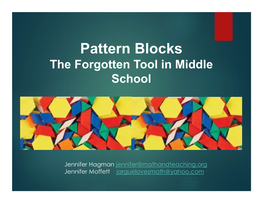 Pattern Blocks the Forgotten Tool in Middle School
