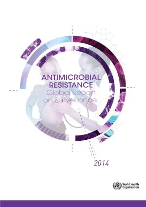 ANTIMICROBIAL RESISTANCE Global Report on Surveillance