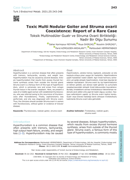 Toxic Multi Nodular Goiter and Struma Ovarii Coexistence: Report of a Rare Case Toksik Multinodüler Guatr Ve Struma Ovarii Birlikteliği: Nadir Bir Olgu Sunumu