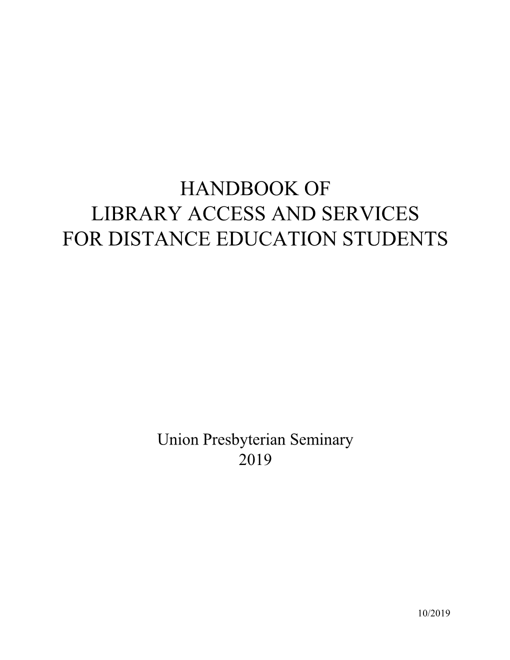 Handbook of Library Access and Services for Distance Education Students