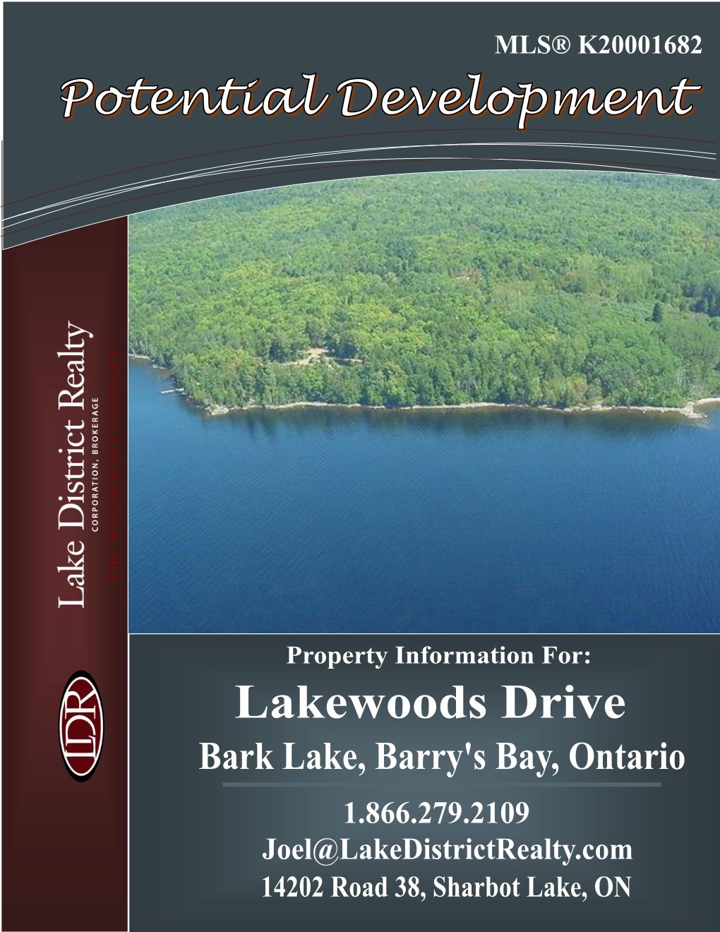 Lakewoods Drive BARK LAKE $11900000.00