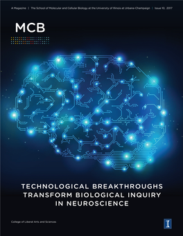 Technological Breakthroughs Transform Biological Inquiry in Neuroscience