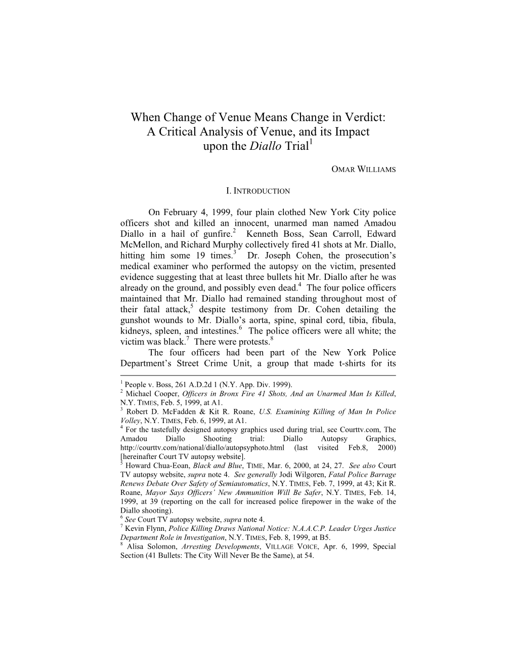 When Change of Venue Means Change in Verdict: a Critical Analysis of Venue, and Its Impact Upon the Diallo Trial1