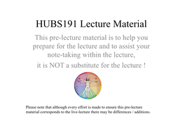 HUBS191 Lecture Material