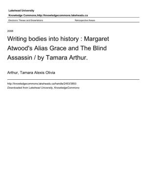 Margaret Atwood's Alias Grace and the Blind Assassin / by Tamara Arthur