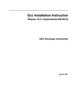 Gcc Installation Instruction Release 12.0.1 (Experimental 20210414)