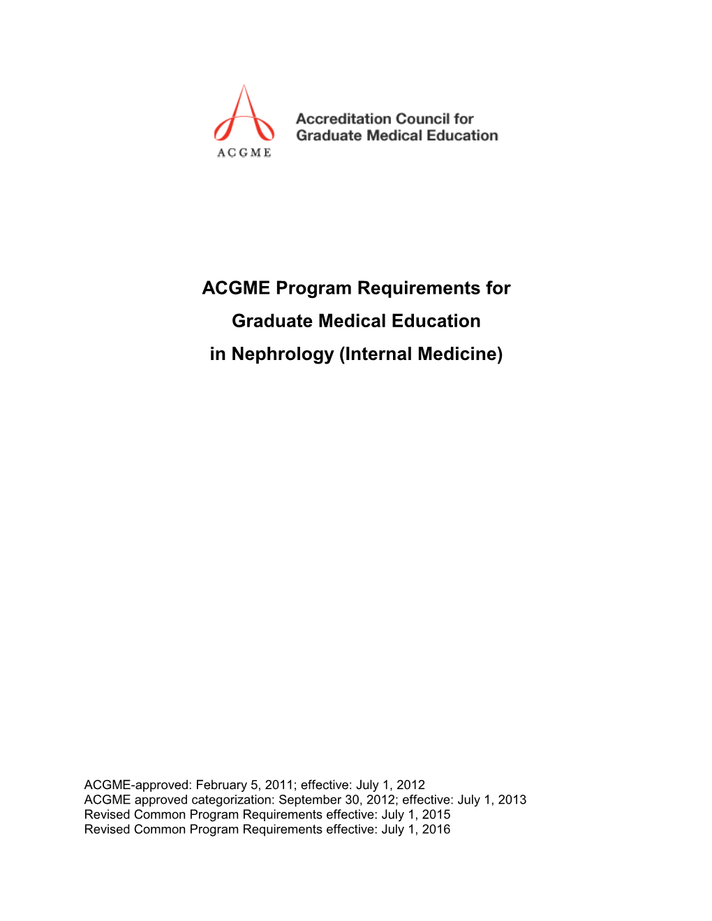 ACGME Program Requirements for Graduate Medical Education in Nephrology (Internal Medicine)