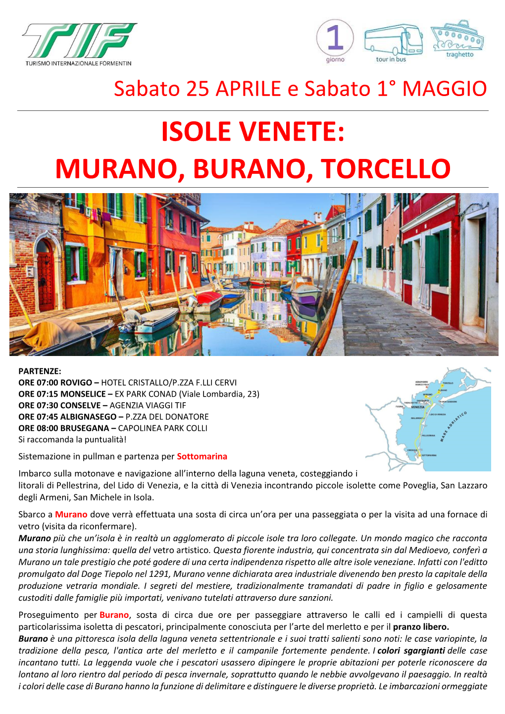 Isole Venete: Murano, Burano, Torcello