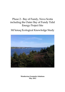 Bay of Fundy, Nova Scotia Including the Outer Bay of Fundy Tidal Energy Project Site