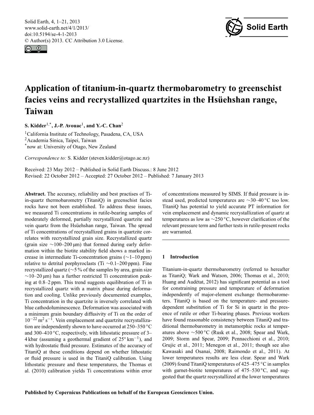 Application of Titanium-In-Quartz Thermobarometry to Greenschist Facies Veins and Recrystallized Quartzites in the Hsuehshan¨ Range, Taiwan