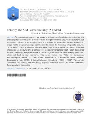 Epilepsy: the Next Generation Drugs (A Review)