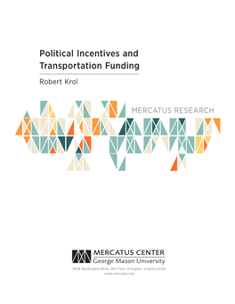 Political Incentives and Transportation Funding