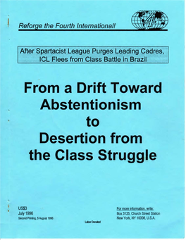 From a Drift Toward Abstentionism to Desertion from the Class Struggle
