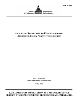 Aboriginal Roundtable to Kelowna Accord: Aboriginal Policy Negotiations, 2004-2005