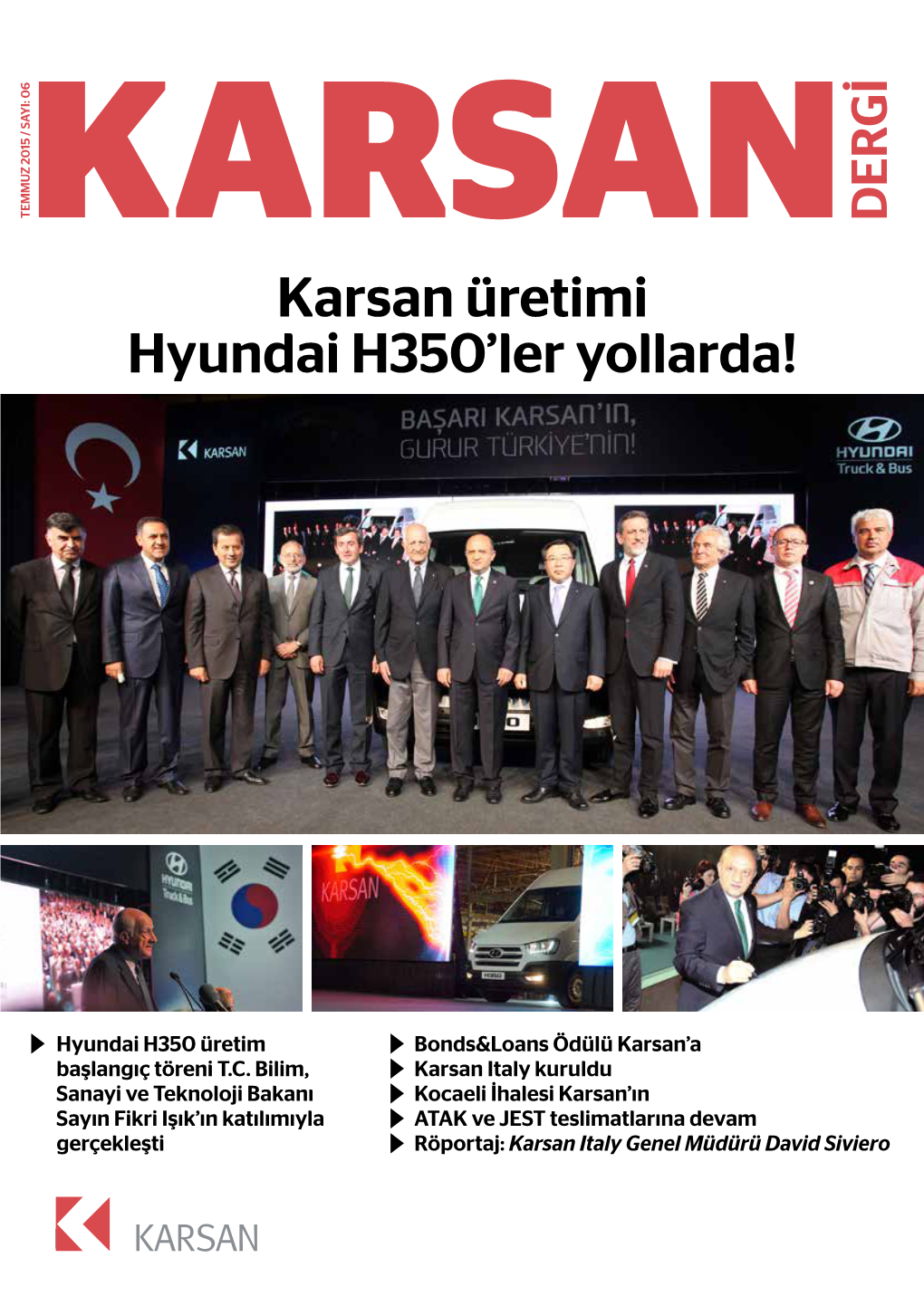 Karsan Üretimi Hyundai H350'ler Yollarda!