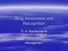 Drug Awareness and Recognition