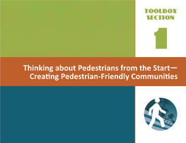 Thinking About Pedestrians from the Start