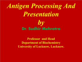 Antigen Processing and Presentation by Dr