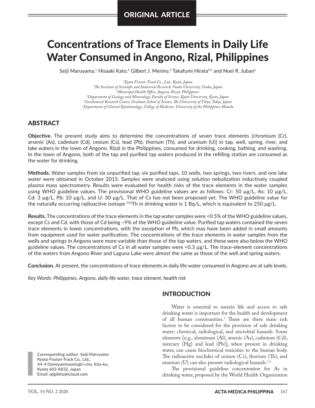 Concentrations of Trace Elements in Daily Life Water Consumed in Angono, Rizal, Philippines Seiji Maruyama,1 Hisaaki Kato,2 Gilbert J