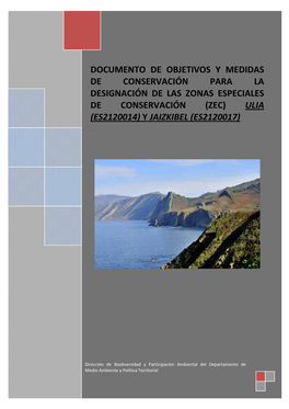 Documento De Objetivos Y Medidas De Conservación Para La Designación De Las Zonas Especiales De Conservación (Zec) Ulia (Es2120014) Y Jaizkibel (Es2120017)