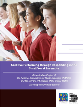 Creative Performing Through Responding in the Small Vocal Ensemble