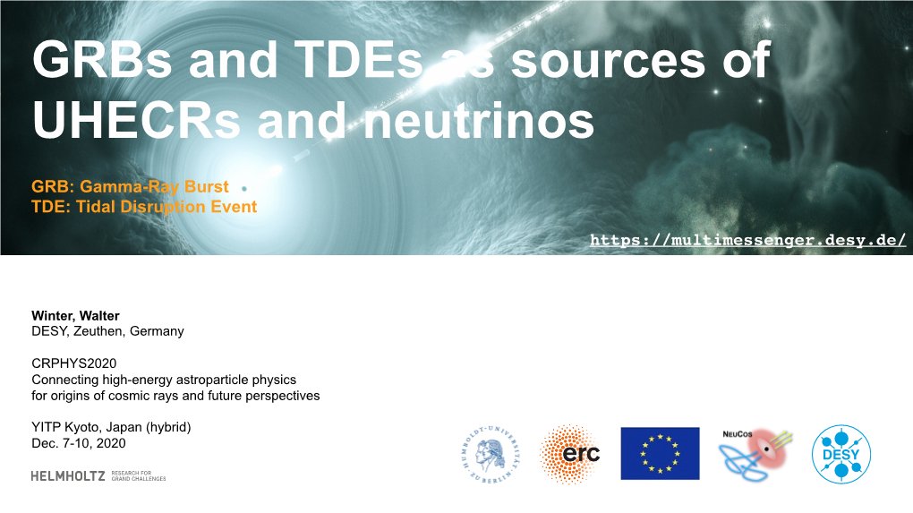 Grbs and Tdes As Sources of Uhecrs and Neutrinos