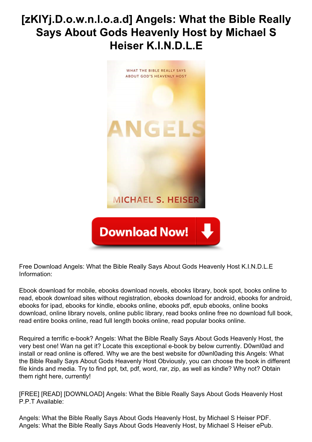 Angels: What the Bible Really Says About God's Heavenly Host