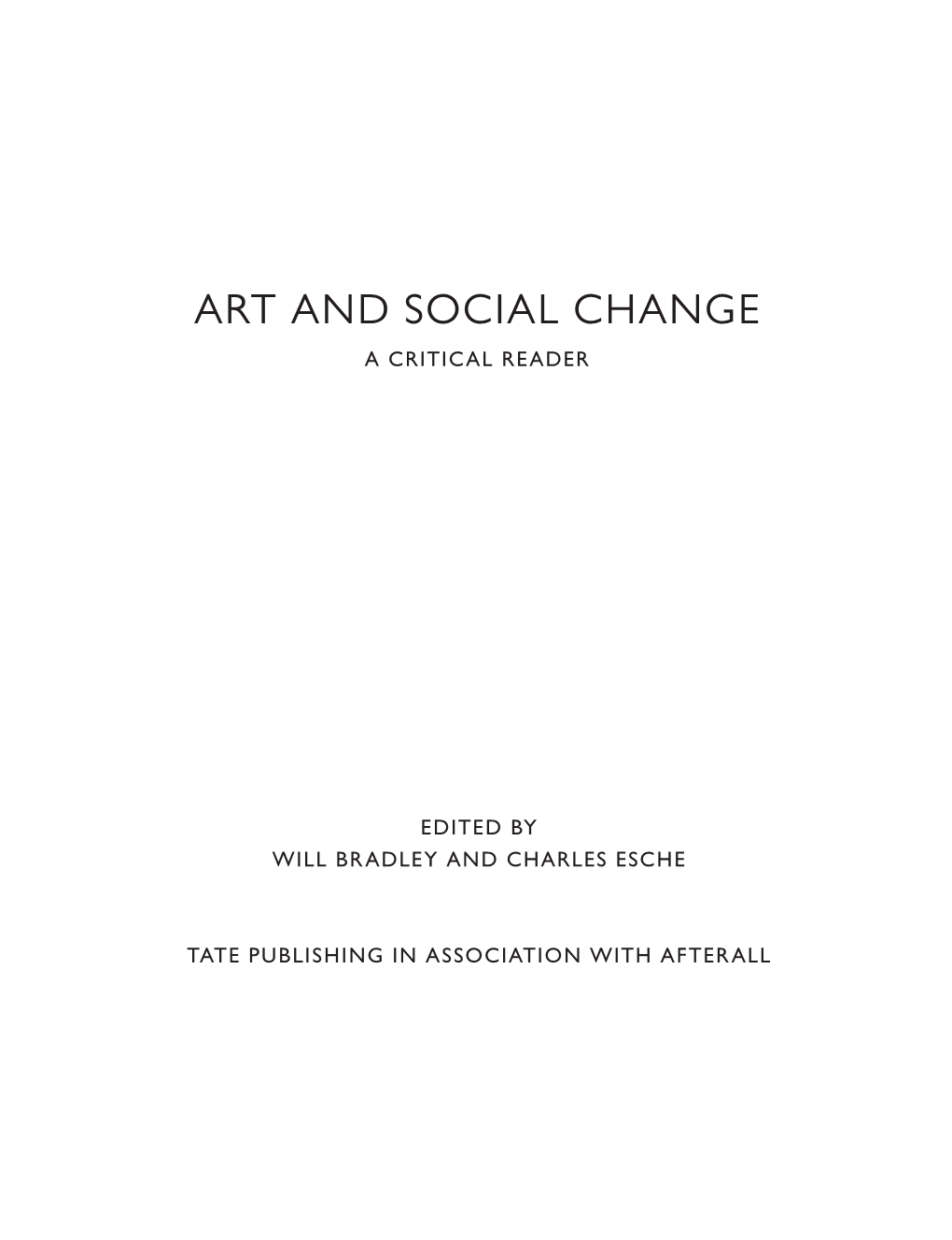 Art and Social Change a Critical Reader