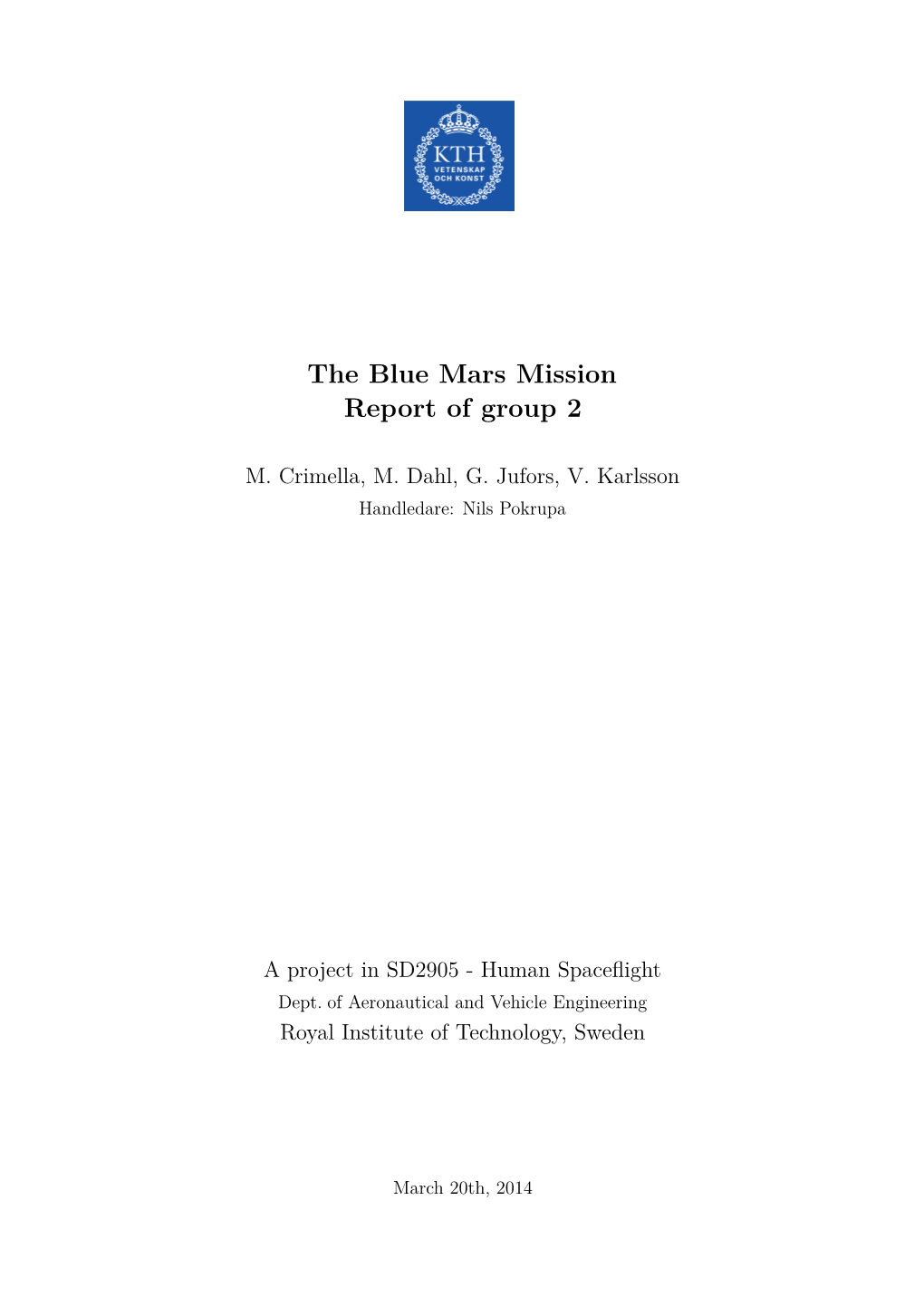 The Blue Mars Mission Report of Group 2