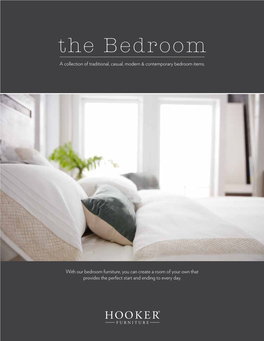 The Bedroom a Collection of Traditional, Casual, Modern & Contemporary Bedroom Items