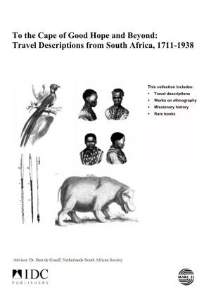 To the Cape of Good Hope and Beyond: Travel Descriptions from South Africa, 1711-1938
