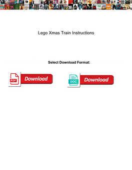 Lego Xmas Train Instructions