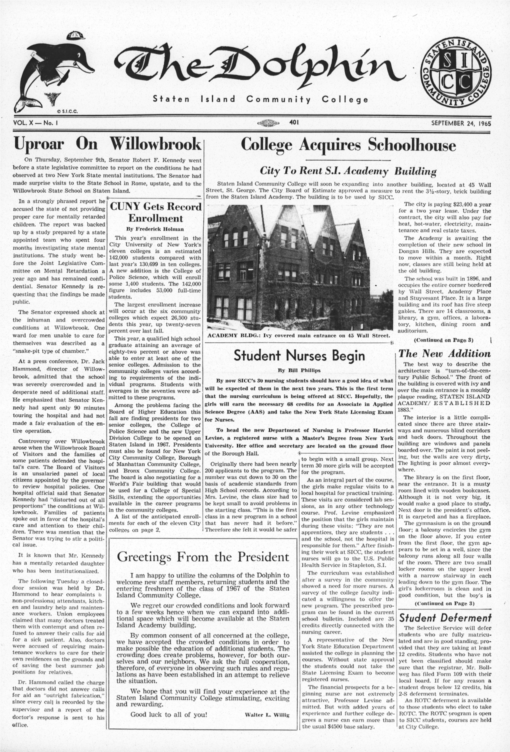 Uproar on Willowbrook College Acquires Schoolhouse on Thursday, September 9Th, Senator Robert F