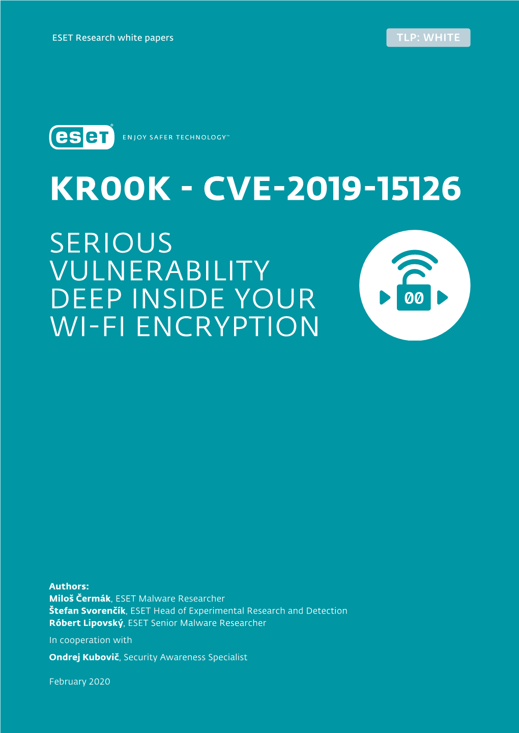 Kr00k - Cve-2019-15126 Serious Vulnerability Deep Inside Your Wi-Fi Encryption