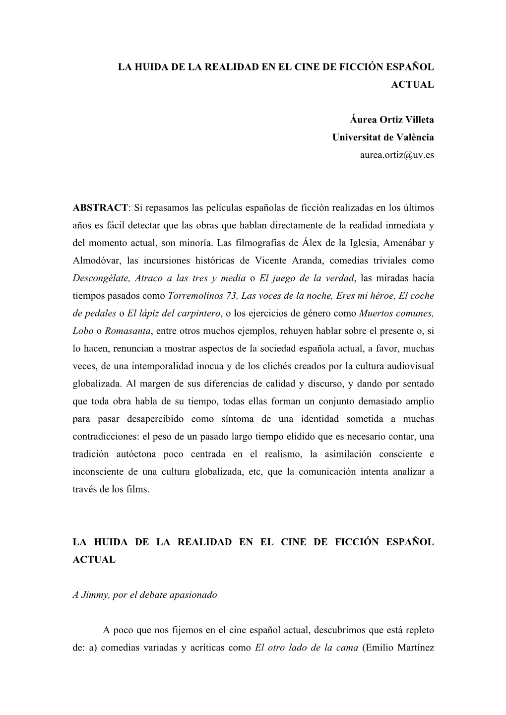 La Huida De La Realidad En El Cine De Ficción Español Actual